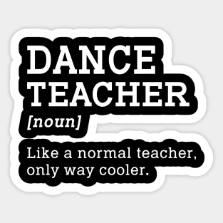 Dance Teacher Back To School Sticker